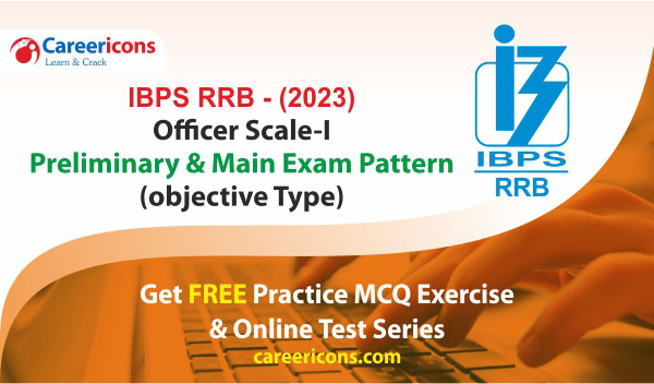 ibps-rrb-2023-officer-scale-1-prelims-mains-exam-pattern