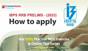 IBPS RRB 2023: How To Apply Online & Avoid Common Mistakes