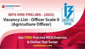 IBPS RRB 2023 Exam: Agriculture Officer Scale 2 Vacancy List