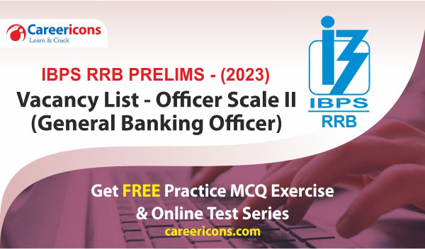 ibps-rrb-exam-2023-vacancy-list-for-officer-scale-2-general-banking-officer-pdf