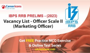 IBPS RRB 2023 Exam: Marketing Officer Scale 2 Vacancies List