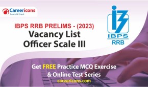 IBPS RRB 2023: Vacancy List & Details For Officer Scale III