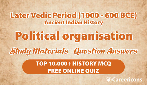 ancient indian history political organisation later vedic period
