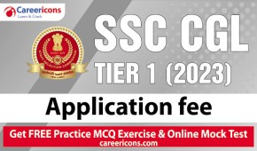 SSC CGL Tier 1 Exam 2023 Application Fee Details & Last Date