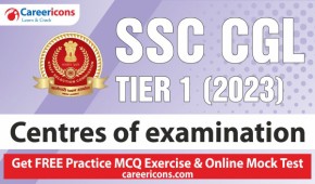 SSC CGL Exam Centres 2023 For Tier-1: Check Region-wise List