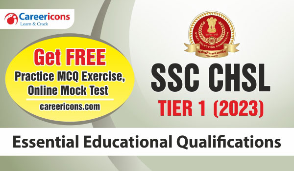 ssc-chsl-tier-1-2023-essential-educational-qualification-pdf-details