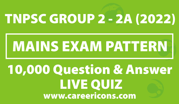 mains-exam-scheme-syllabus-pattern-for-interview-and-non-interview-post-in-details-2022-tnpsc-group-2-2a
